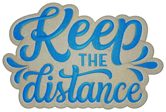 Keep the Distance Embroidery Review